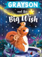 Grayson and the Big Wish by Louise Martin, Laura Watkins, 9781464240362