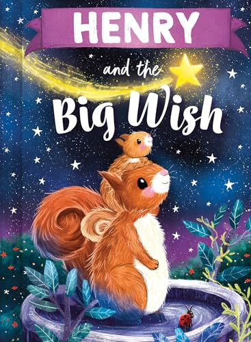 Henry and the Big Wish by Louise Martin, Laura Watkins, 9781464240386