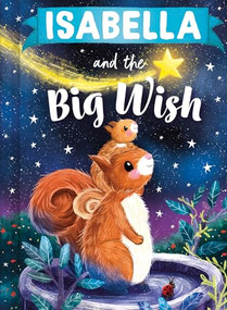 Isabella and the Big Wish by Louise Martin, Laura Watkins, 9781464240416