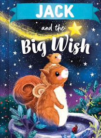 Jack and the Big Wish by Louise Martin, Laura Watkins, 9781464240447