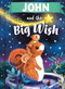 John and the Big Wish by Louise Martin, Laura Watkins, 9781464240492