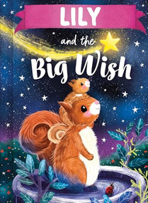 Lily and the Big Wish by Louise Martin, Laura Watkins, 9781464240560