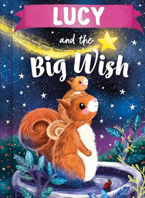 Lucy and the Big Wish by Louise Martin, Laura Watkins, 9781464240614