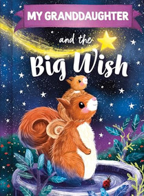 My Granddaughter and the Big Wish by Louise Martin, Laura Watkins, 9781464240713