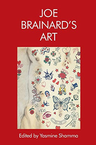 Joe Brainard's Art by Yasmine Shamma, 9781474436670