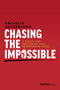 Chasing the Impossible (A Model for Inclusive and Innovative Care) - 9798887506364 by Rachelle Rutherford, 9798887506364