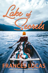 Lake of Secrets by Frances Lucas, 9781642476385
