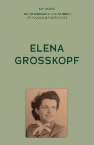 My Voice: Elena Grosskopf (My story) by The Fed, 9781526186317
