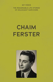 My Voice: Chaim Ferster (A story of two violins) by The Fed, 9781526186256