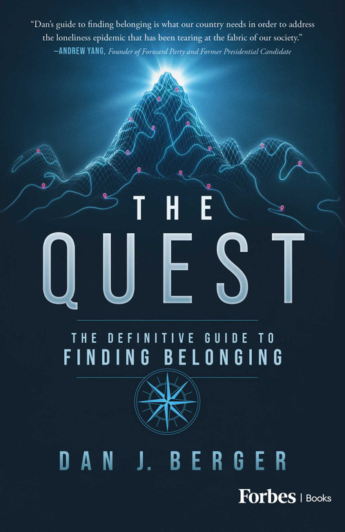 The Quest (The Definitive Guide to Finding Belonging) by Dan J. Berger, 9798887501161