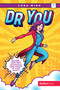 Dr. You (Become Your Own Advocate & Take Charge of Your Health) by Lora Miro, 9781950863525