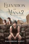 Elevation of Mana 2 (A Progression Fantasy) by Wandering Agent, 9781039466548