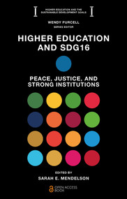 Higher Education and SDG16 (Peace, Justice, and Strong Institutions) by Sarah E. Mendelson, 9781804558959