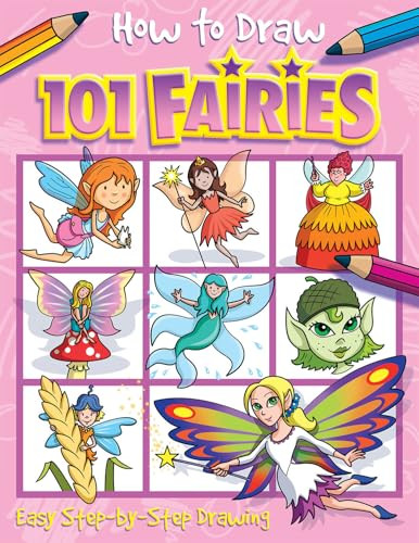 How to Draw 101 Fairies by Barry Green, Barry Green, 9781846668524