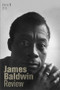 James Baldwin Review (Volume 1) by Douglas Field, Justin A. Joyce, Dwight A. McBride, 9781526121974