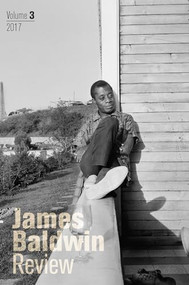 James Baldwin Review (Volume 3) by Douglas Field, Justin A. Joyce, Dwight A. McBride, 9781526131331