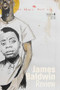 James Baldwin Review (Volume 4) by Douglas Field, Justin A. Joyce, Dwight A. McBride, 9781526131768