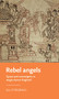 Rebel angels (Space and sovereignty in Anglo-Saxon England) by Jill Fitzgerald, 9781526155924