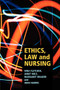 Ethics, law and nursing by Nina Fletcher, 9780719040504