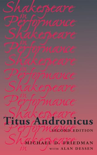 Titus Andronicus - 9781526139436 by Michael Friedman, Alan C Dessen, 9781526139436