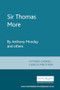Sir Thomas More (By Anthony Munday and others) by Vittorio Gabrieli, Giorgio Melchiori, 9780719016325