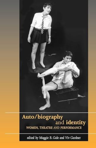 Auto/biography and identity by Maggie B. Gale, Viv Gardner, 9780719063336