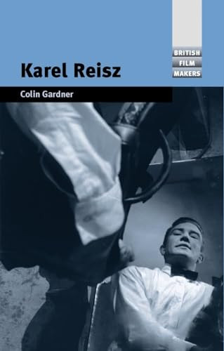 Karel Reisz by Colin Gardner, 9780719085666