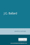 J.G. Ballard by Andrjez Gasiorek, 9780719070532