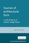 Sources of architectural form (A critical history of western design theory) by Mark Gelernter, 9780719041297