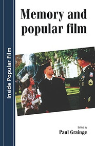 Memory and popular film by Paul Grainge, 9780719063756