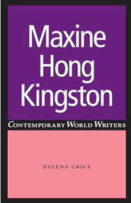 Maxine Hong Kingston by Helena Grice, 9780719064036