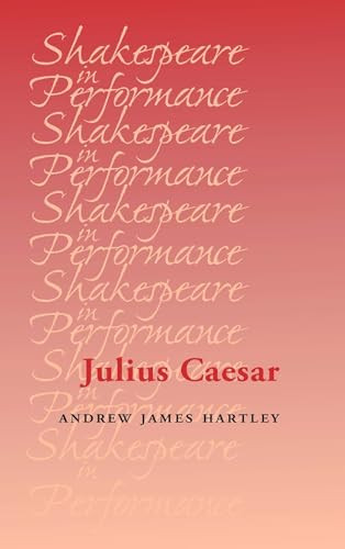 Julius Caesar - 9781526139443 by Andrew Hartley, 9781526139443
