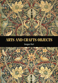 Arts and Crafts objects by Imogen Hart, 9780719079726