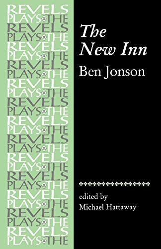 The New Inn (By Ben Jonson) by Michael Hattaway, 9780719059858