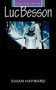 Luc Besson by Susan Hayward, 9780719050763