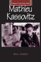 Mathieu Kassovitz by Will Higbee, 9780719071478