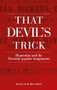 That devil's trick (Hypnotism and the Victorian popular imagination) by William Hughes, 9781526127143