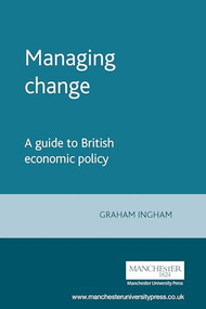 Managing change - 9780719057656 by Graham Ingham, 9780719057656