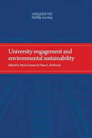 University engagement and environmental sustainability by Patricia Inman, Diana Robinson, 9781526107206