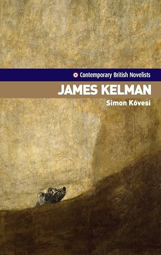 James Kelman by Simon Kovesi, 9780719070976