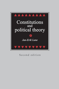 Constitutions and political theory (Second edition) by Jan-Erik Lane, 9780719083303