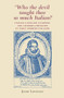 ‘Who the Devil taught thee so much Italian?' (Italian language learning and literary imitation in early modern England) by Jason Lawrence, 9780719069154