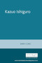 Kazuo Ishiguro by Barry Lewis, 9780719055140