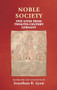 Noble society (Five lives from twelfth-century Germany) by Jonathan R. Lyon, 9780719091032