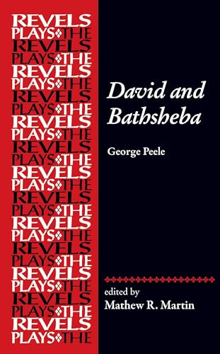 David and Bathsheba (George Peele) by Mathew R. Martin, 9781526163981