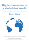 Higher education in a globalising world (Community engagement and lifelong learning) by Peter Mayo, 9781526160591