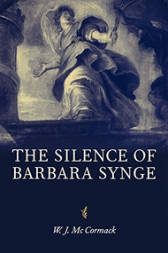 The silence of Barbara Synge by Bill McCormack, 9780719062797