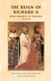 The reign of Richard II (From minority to tyranny 1377-97) by Alison McHardy, 9780719038532