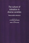 The culture of toleration in diverse societies (Reasonable tolerance) by Catriona McKinnon, Dario Castiglione, 9780719080623