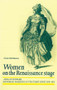 Women on the Renaissance stage (Anna of Denmark and female masquing in the Stuart court 1590-1619) by Clare McManus, 9780719062506